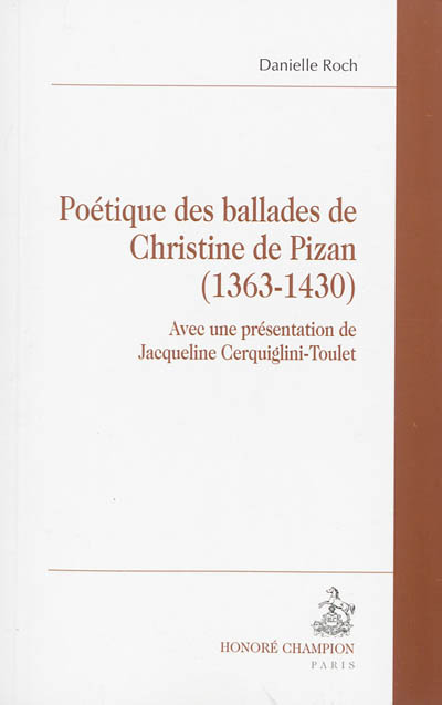 Poétique des ballades de Christine de Pizan : 1363-1430