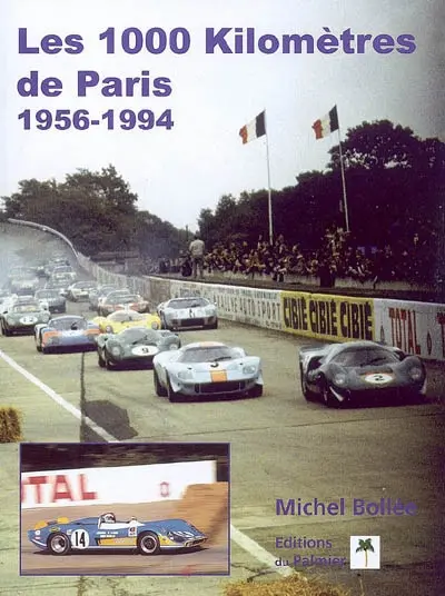 Les 1 000 kilomètres de Paris : 1956-1994