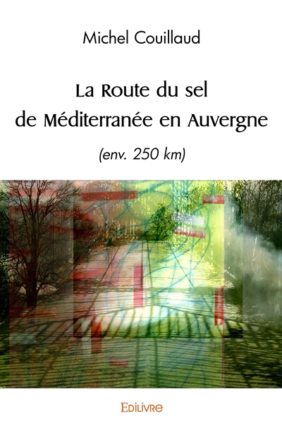 La route du sel de...