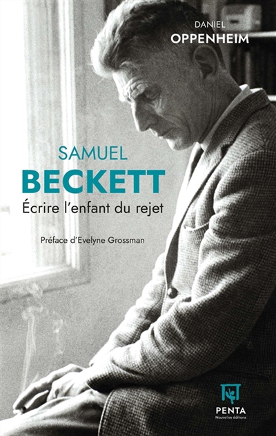 Samuel Beckett : Ecrire l’enfant du rejet