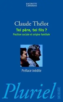 Tel père, tel fils ? : position sociale et origine familiale