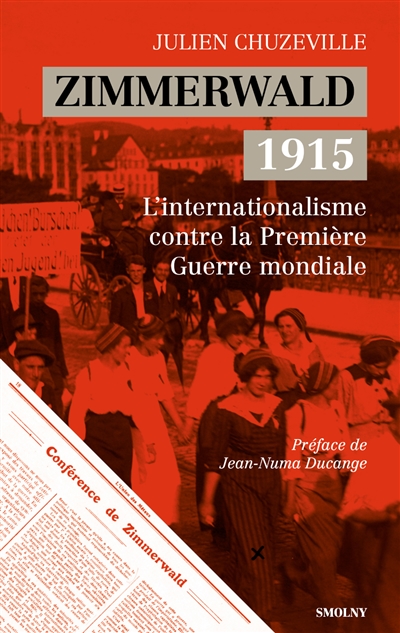 zimmerwald 1915 : l'internationalisme contre la première guerre mondiale