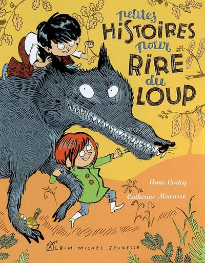 Petites histoires pour rire du loup