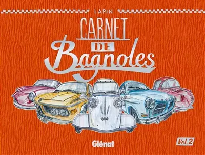 Carnet de bagnoles. Vol. 2