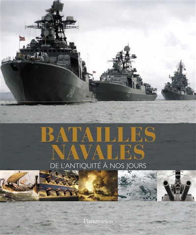 Batailles navales : de l'Antiquité à nos jours