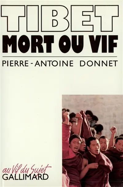 Tibet mort ou vif