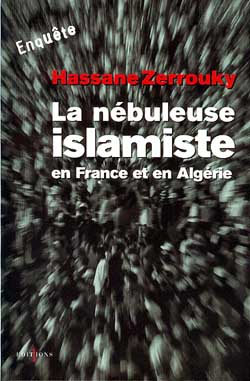 La nébuleuse islamiste en France et en Algérie