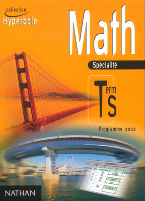 Maths terminale S, programme 2002 : enseignement de spécialité