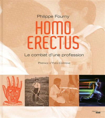 Homo erectus : le combat d'une profession