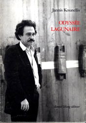 Odyssée lagunaire : écrits et entretiens 1966-1989