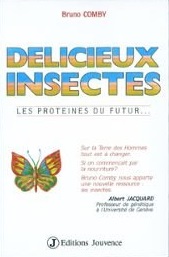 Délicieux insectes : les protéines du futur