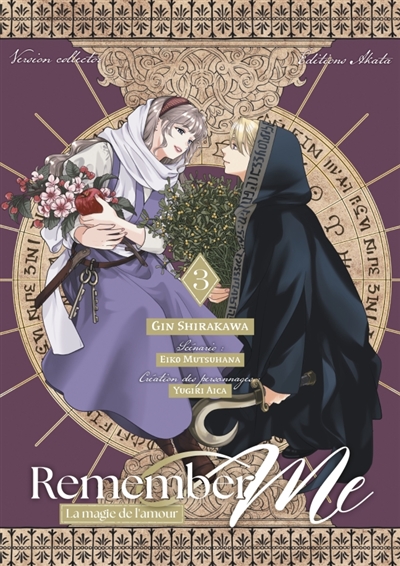 Remember me : la magie de l'amour, tome 3