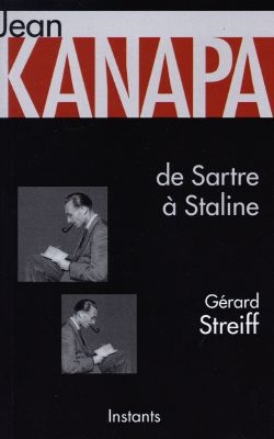 Jean Kanapa : de Sartre à Staline, 1921-1948