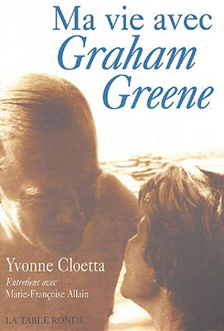 Ma vie avec Graham Greene : à la recherche d'un commencement