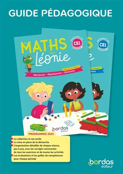 Les maths avec Léonie CE1, cycle 2 : guide pédagogique : programmes 2025
