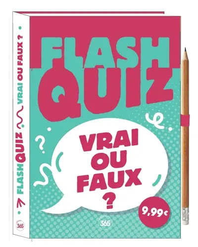 Flash quiz : vrai ou faux ?