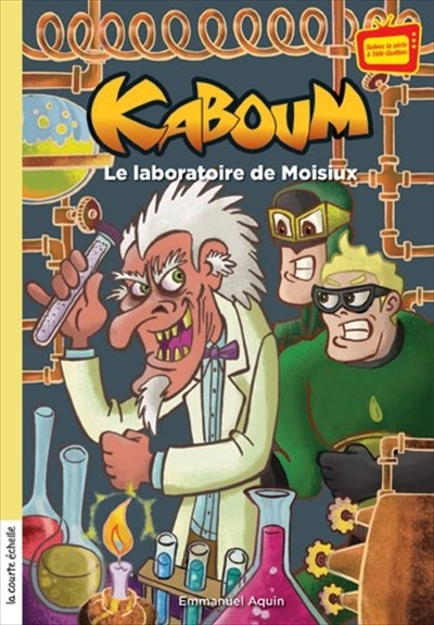 Kaboum. Vol. 20. Le laboratoire de Moisiux