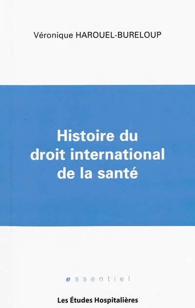 Histoire du droit international de la santé