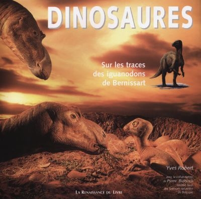 Dinosaures : sur les traces des iguanodons de Bernissart