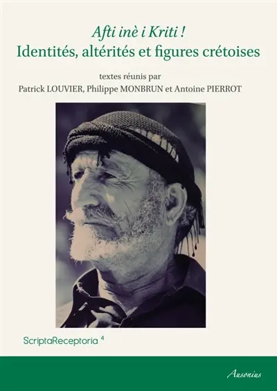Afti inè i Kriti ! : identités, altérités et figures crétoises