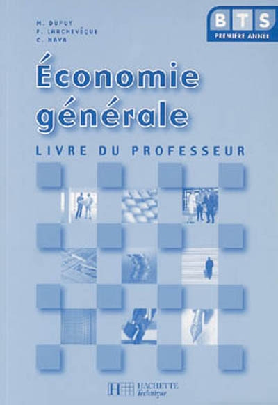 Economie générale BTS 1re année : livre du professeur