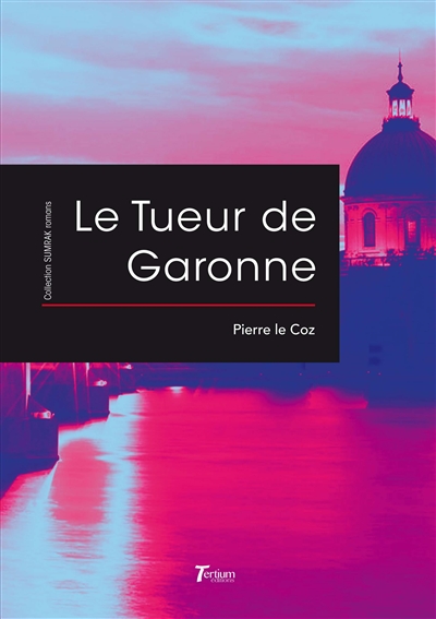 Le tueur de Garonne