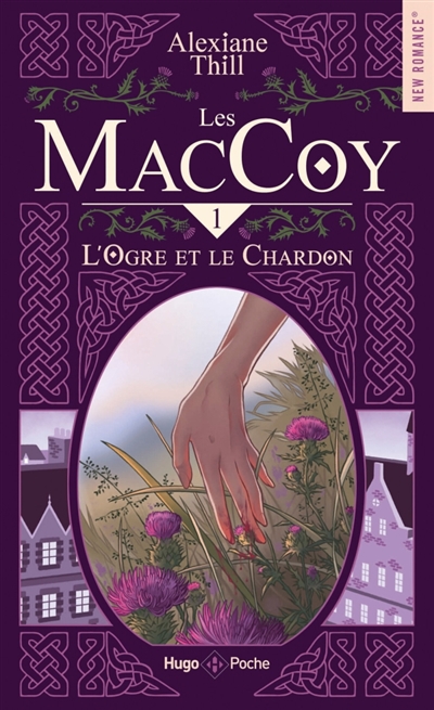 Les MacCoy. Vol. 1. L'ogre et le chardon