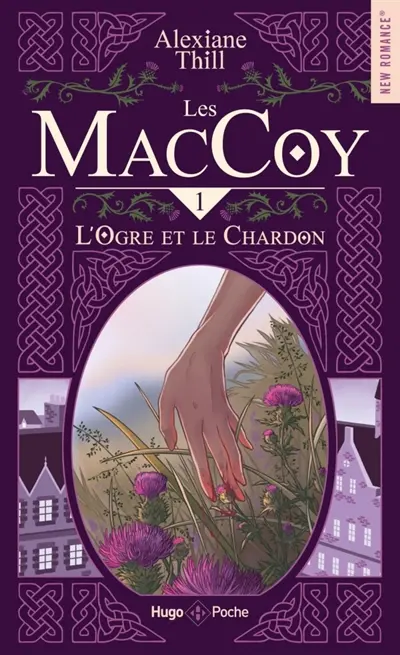 Les MacCoy. Vol. 1. L'ogre et le chardon