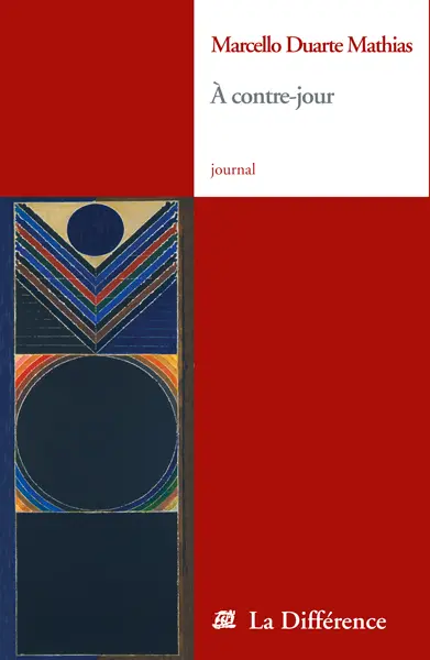 A contre-jour : journaux 1962-2008