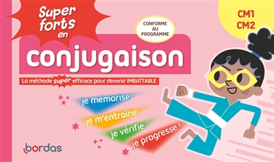 Super forts en conjugaison...