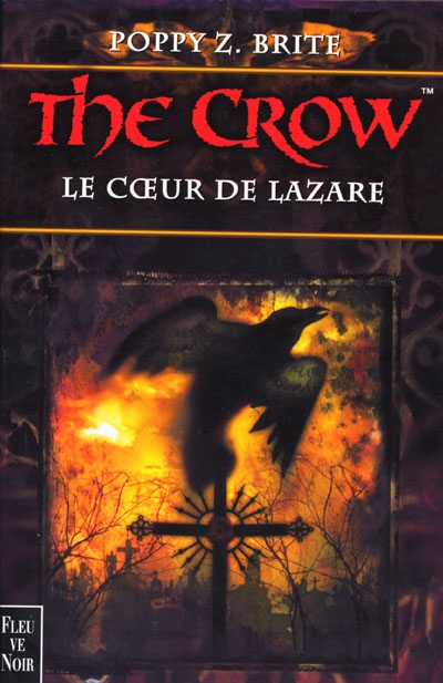 The crow. Vol. 2. Le coeur de Lazare