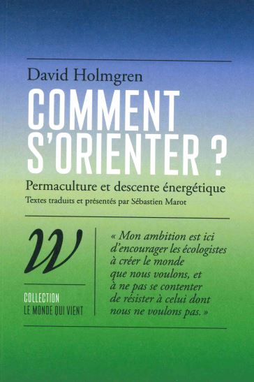 Comment s'orienter ? : permaculture et descente énergétique