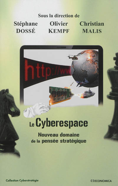 Le cyberespace : nouveau domaine de la pensée stratégique