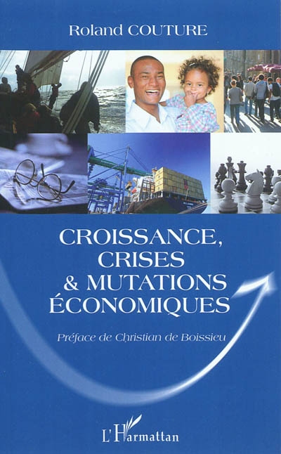 Croissance, crises & mutations économiques