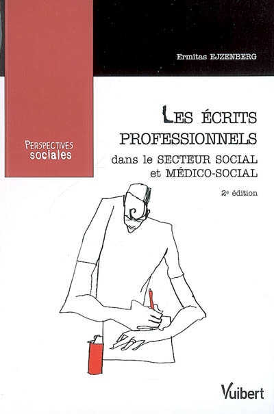 Les écrits professionnels dans le secteur social et médico-social