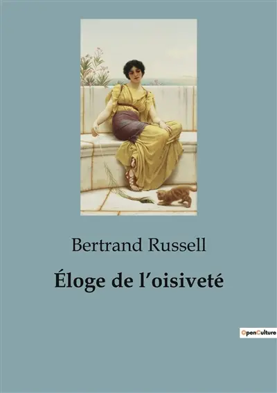 Eloge de l’oisiveté
