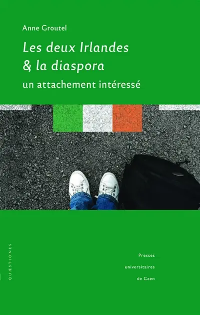 Les deux Irlandes & la diaspora : un attachement intéressé
