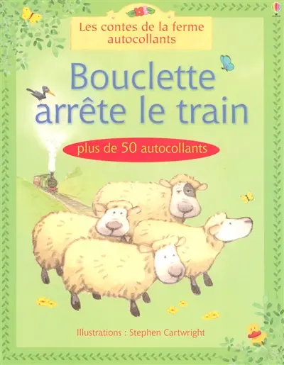 Bouclette arrête le train