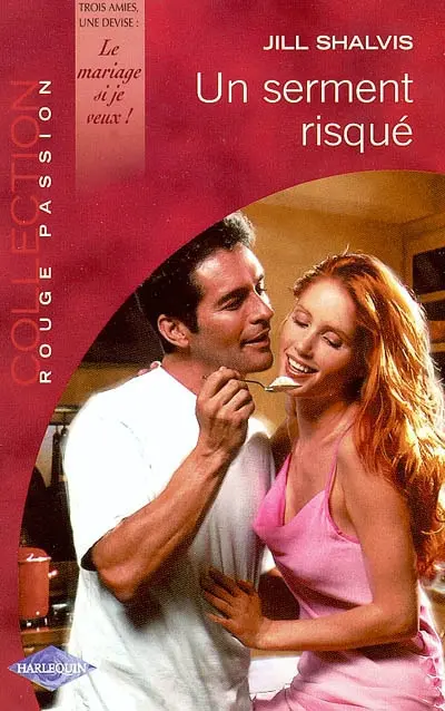 Un serment risqué