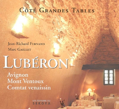 Lubéron : Avignon, Mont Ventoux, Comtat venaissin