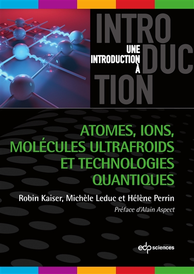 Atomes, ions, molécules ultrafroids et technologies quantiques