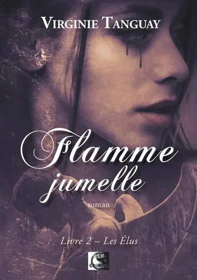 Flamme jumelle. Vol. 2. Les élus