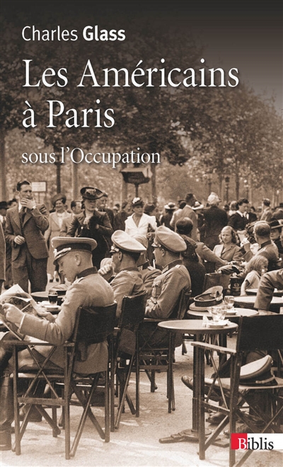 Les Américains à Paris sous l'Occupation