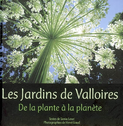 Les jardins de Valloires : de la plante à la planète