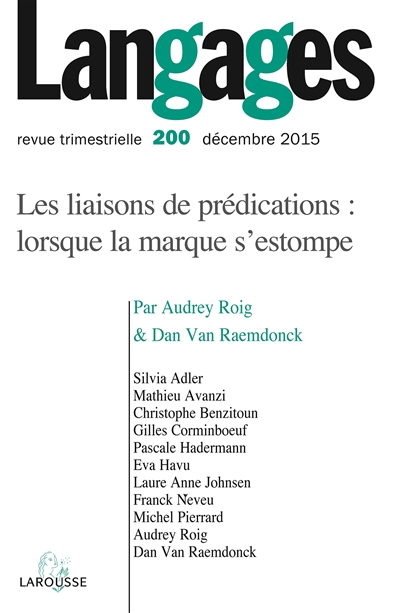 Langages, n° 200. Les liaisons de prédications : lorsque la marque s'estompe