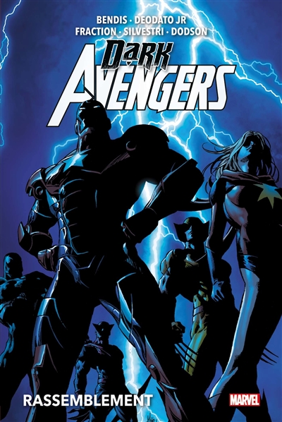 Dark Avengers. Vol. 1. Rassemblement
