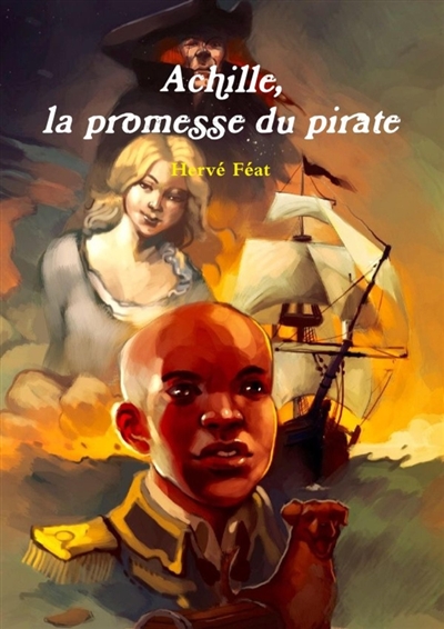 Achille, la promesse du pirate