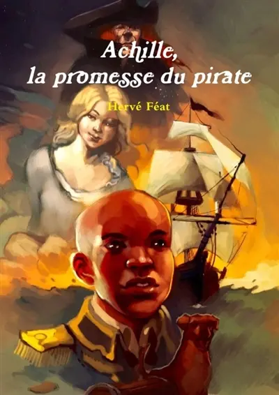 Achille, la promesse du pirate