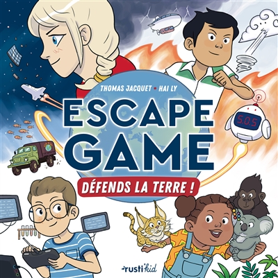 Défends la Terre ! : escape game