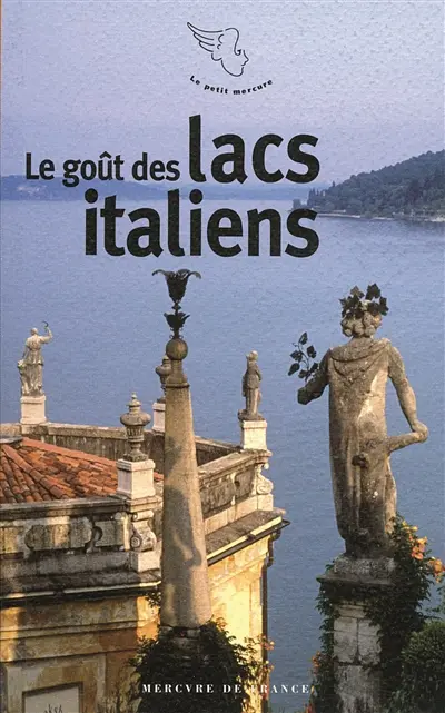Le goût des lacs italiens